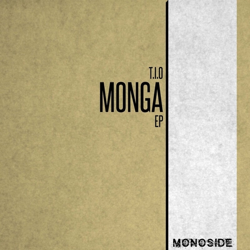 T.I.O - MONGA EP [MS220]